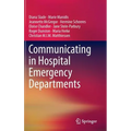 Communicating in Hospital Emergency Departments - Hardcover