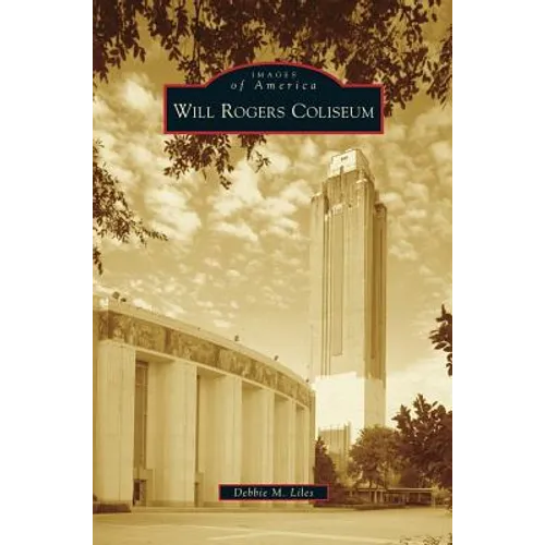 Will Rogers Coliseum