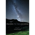 Prayers to the Universe - Paperback