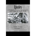 Epistles: A Rabbinic Source Commentary and Language Study Bible Volume 7 - Paperback
