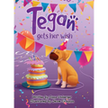 Tegan Gets Her Wish - Hardcover