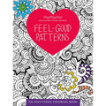 Feel-Good Patterns: An Anti-Stress Coloring Book - Paperback