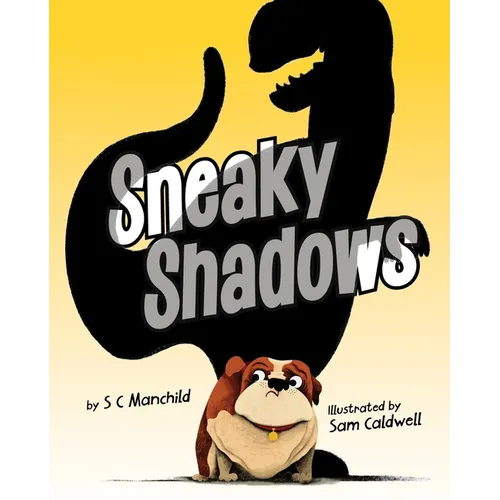 Sneaky Shadows - Hardcover