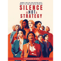 Silence Is Not a Strategy - Hardcover