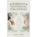 Marriage Devotional for Couples: Bound Together in Love - Hardcover
