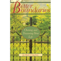Better Boundaries: Owning and Treasuring Your Life - Paperback