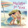 My Love for You - Board Book