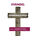 Evangel: Redemption in Christ - Paperback