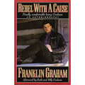 The Rebel with a Cause: Finally Comfortable Being Graham - Paperback