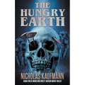 The Hungry Earth - Paperback