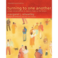 Turning to One Another: Simple Conversations to Restore Hope to the Future - Paperback
