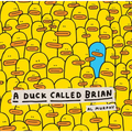 A Duck Called Brian - Paperback