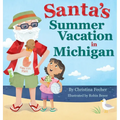 Santa's Summer Vacation in Michigan