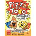 Pizza and Taco: Super-Awesome Comic!: (A Graphic Novel) - Hardcover