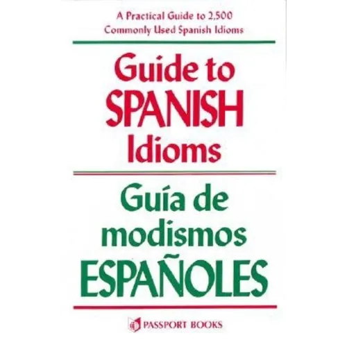 Guide to Spanish Idioms - Paperback