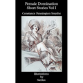 Female Domination - Short Stories: Vol I - Paperback