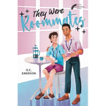 They Were Roommates - Paperback