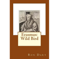 Erasmus: Wild Bird - Paperback