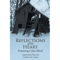 Reflections of the Heart: Featuring Color-blind - Paperback