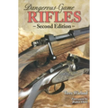 Dangerous-Game Rifles - Hardcover