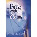 Fate, Logic, and Time - Paperback
