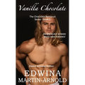 Vanilla Chocolate: The Chocolate Romance Series! - Book 2 - Paperback