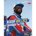 Bubba Wallace: Stock Car Racing Star - Paperback