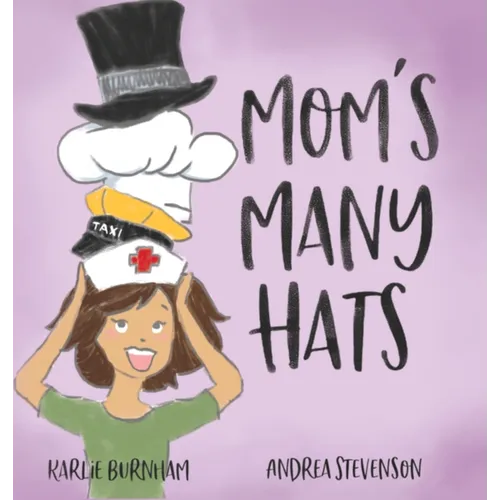 Mom's Many Hats - Hardcover