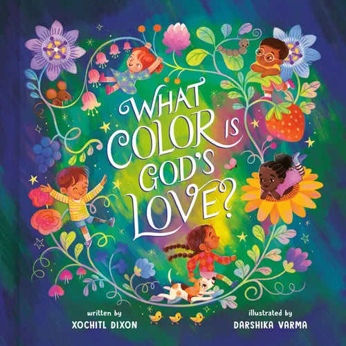 What Color Is God's Love? - Hardcover