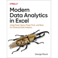 Modern Data Analytics in Excel: Using Power Query, Power Pivot, and More for Enhanced Data Analytics - Paperback