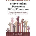 Every Student Deserves a Gifted Education - Paperback