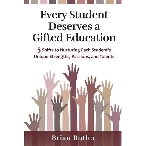 Every Student Deserves a Gifted Education - Paperback