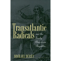 Transatlantic Radicals and the Early American Republic