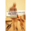 Romancing Your Child's Heart (Second Edition) - Paperback