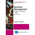 Revenue Management: A Path to Increased Profits, Second Edition - Paperback