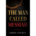 The Man Called Messiah - Hardcover