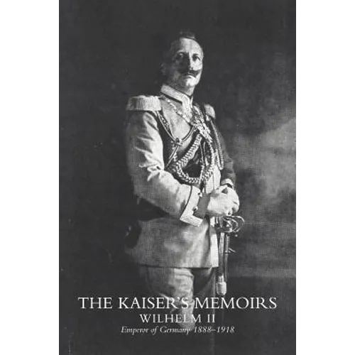 Kaiser's Memoirs