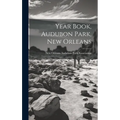 Year Book, Audubon Park, New Orleans