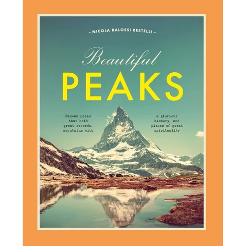 Beautiful Peaks - Hardcover