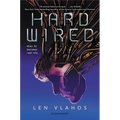 Hard Wired - Hardcover