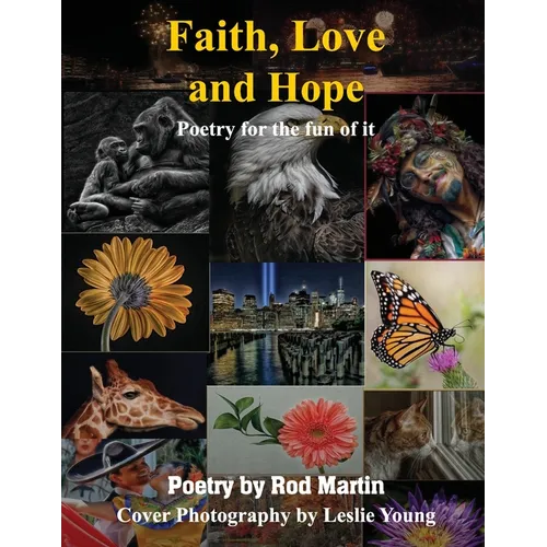 Faith, Love and Hope - Paperback