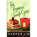 Tea, Tiramisu, and Tough Guys - Paperback