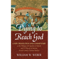 Dying to Reach God - Paperback