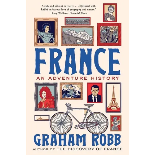 France: An Adventure History - Paperback