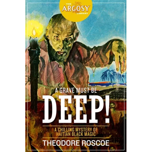 A Grave Must Be Deep! - Paperback