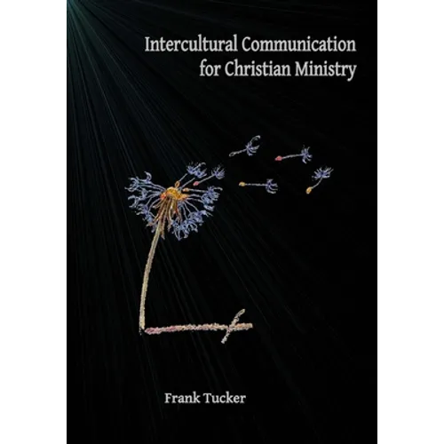 Intercultural Communication for Christian Ministry - Paperback