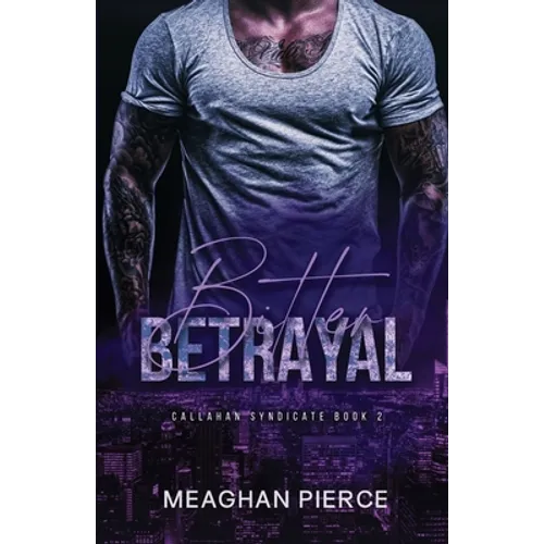 Bitter Betrayal - Paperback