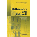 Mathematics and Culture II: Visual Perfection: Mathematics and Creativity - Hardcover