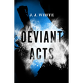 Deviant Acts - Paperback