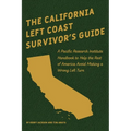 The California Left Coast Survivor's Guide - Hardcover